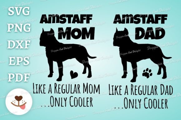 Fun Amstaff Dog Mom Dad Only Cooler